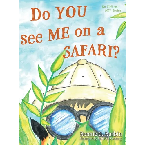 Do YOU see ME on a SAFARI? - Hardcover