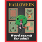 Halloween word search for adult: Halloween puzzle book - Paperback