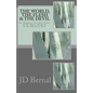 The World, the Flesh & the Devil: An Enquiry Into the Future of the Three Enemies of the Rational Soul - Paperback