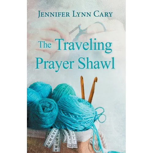 The Traveling Prayer Shawl - Paperback
