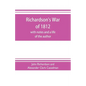 Richardson's War of 1812; with notes and a life of the author - Paperback