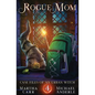 Rogue Mom - Paperback