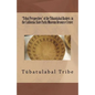 "Tribal Perspectives" of the Tübatulabal Baskets in the California State Parks Museum Resource Center: Tübatulabal Tribe - Paperback