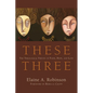 These Three - Paperback