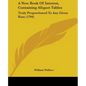 A New Book Of Interest, Containing Aliquot Tables: Truly Proportioned To Any Given Rate (1794) - Paperback