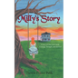 Milly's Story: A Story of One Girl's Faith, Courage, Strength, and Survival - Paperback