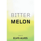 Bitter Melon - Paperback