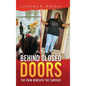 Behind Closed Doors: The Pain Beneath the Surface - Hardcover