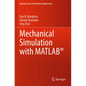 Mechanical Simulation with Matlab(r) - Paperback