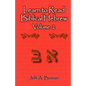 Learn to Read Biblical Hebrew Volume 2 - Paperback
