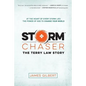 Storm Chaser: The Terry Law Story - Paperback