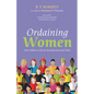 Ordaining Women: New Edition with an Introduction and Notes - Paperback
