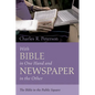 With Bible in One Hand and Newspaper in the Other: The Bible in the Public Square - Paperback