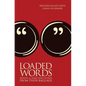 Loaded Words: Freeing 12 Hard Bible Words from Their Baggage - Paperback