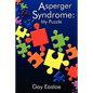 Asperger Syndrome: My Puzzle - Paperback