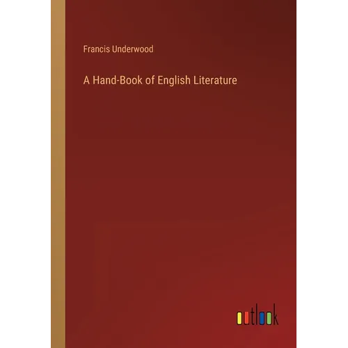 A Hand-Book of English Literature - Paperback