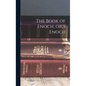 The Book of Enoch, or, 1 Enoch - Hardcover