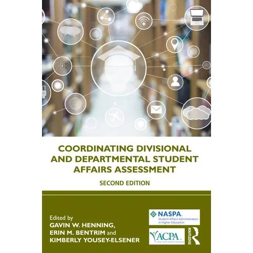 Coordinating Divisional and Departmental Student Affairs Assessment - Paperback