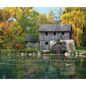 Historic Watermills of North America: A Visual Preservation - Hardcover