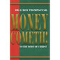 Money Cometh! To The Body of Christ - Paperback