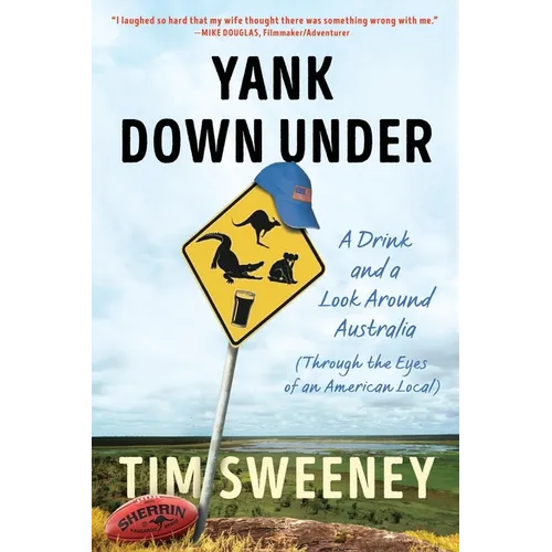 Yank Down Under: A Drink and A Look Around Australia - Paperback
