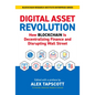 Digital Asset Revolution: How Blockchain Is Decentralizing Finance and Disrupting Wall Street - Hardcover