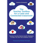 The Teacher Toolbox for a Calm and Connected Classroom: Teacher-Friendly Mental Health Strategies to Help You and Your Students Thrive - Paperback