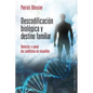 Descodificacion Biologica Y Destino Fam - Paperback