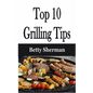 Top 10 Grilling Tips - Paperback