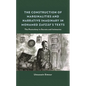 The Construction of Marginalities and Narrative Imaginary in Mohamed Zafzaf's Texts: The Postcolony in Secrets and Intimacies - Hardcover