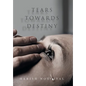Tears Towards Destiny - Hardcover