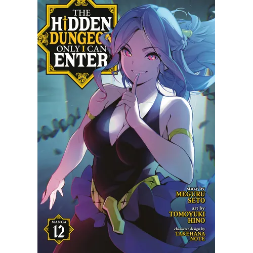 The Hidden Dungeon Only I Can Enter (Manga) Vol. 12 - Paperback
