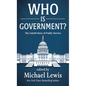 Who Is Government?: The Untold Story of Public Service - Hardcover