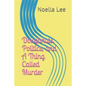 Doughnuts, Politics, and a Thing Called Murder - Paperback