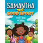 Samantha the Good Sport: Kids Book about Sportsmanship, Kindness, Respect and Perseverance - Hardcover