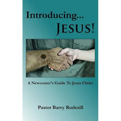 Introducing...Jesus!: A Newcomer's Guide To Jesus Christ! - Paperback