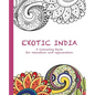 Exotic India: A Colouring Book for relaxation and rejuvenation - Paperback