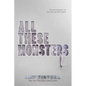 All These Monsters - Hardcover