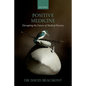 Positive Medicine: Disrupting the Future of Medical Practice - Paperback