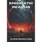 Enigmatic Realms: A Sci-Fi Horror Anthology - Paperback