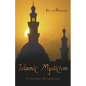Islamic Mysticism: A Secular Perspective - Hardcover
