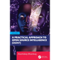 A Practical Approach to Open Source Intelligence (OSINT) - Volume 1 - Paperback