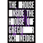The House Inside the House of Gregor Schneider - Paperback