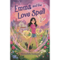 Emma and the Love Spell - Hardcover