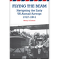 Flying the Beam: Navigating the Early US Airmail Airways, 1917-1941 - Paperback