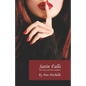 Satin Falls: The Complete Story - Paperback