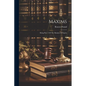 Maxims: Being Part 1 Of The Maxims Of Equity - Paperback