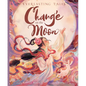 Chang'e on the Moon - Hardcover