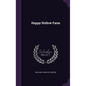 Happy Hollow Farm - Hardcover