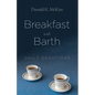 Breakfast with Barth: Daily Devotions - Hardcover
